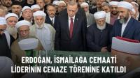 Erdoğan, İsmailağa lideri Hasan Kılıç